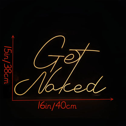 Get Naked Neon Sign